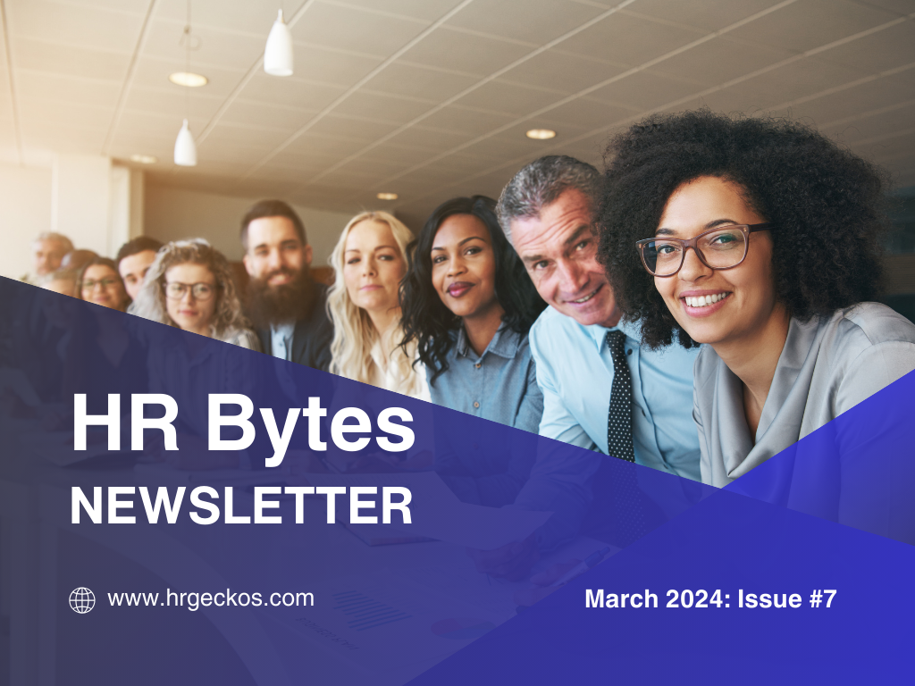 Smiling, diverse group of professionals in an office setting; text overlay reads 'HR Bytes Newsletter,' 'www.hrgeckos.com,' and 'March 2024: Issue #7.'